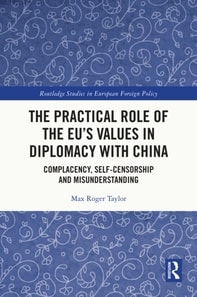 Practical Role of The EU's Values in Diplomacy with China