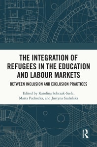 Integration of Refugees in the Education and Labour Markets