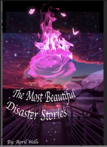 Most Beautiful Disaster Stories