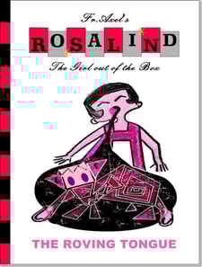 Rosalind and the Roving Tongue