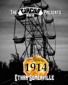 Circus Infinitus: 1914