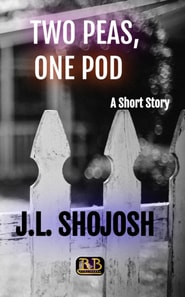 Two Peas, One Pod: A Short Story