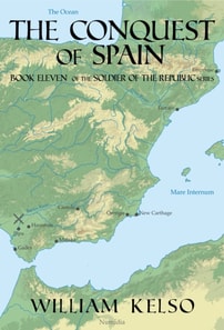 Conquest of Spain (Book 11 of the Soldier of the Republic series)