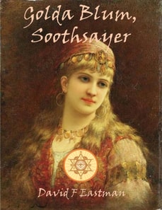 Golda Blum, Soothsayer
