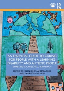 Essential Guide to Caring for People With a Learning Disability and Autistic People