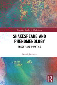 Shakespeare and Phenomenology