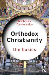Orthodox Christianity: The Basics