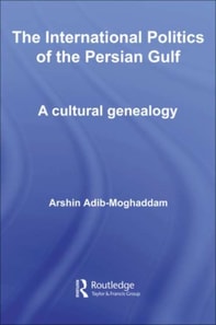 International Politics of the Persian Gulf