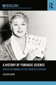 History of Forensic Science