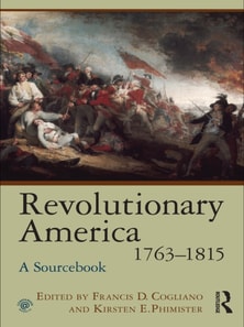 Revolutionary America, 1763-1815