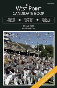 West Point Candidate Book: How to Prepare, How to Get In, How to Survive