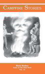 Tales of the Wild West- Campfire Stories