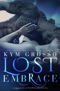Lost Embrace (Immortals of New Orleans, Book 6.5)