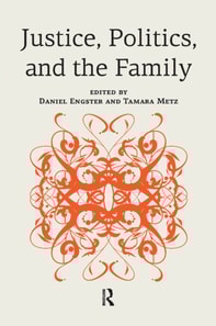 Justice, Politics, and the Family
