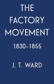 Factory Movement, 1830-1855