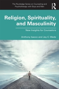 Religion, Spirituality, and Masculinity
