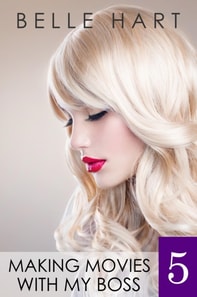 Making Movies with My Boss 5