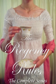 Regency Rules: Three Sweet Historical Inspirational Romance Novels