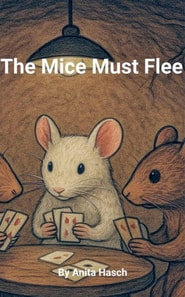 Mice Must Flee