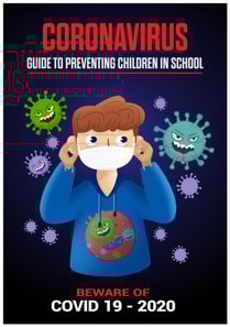 Coronavirus - Guide to Preventing Children in School