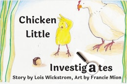 Chicken Little Investigates