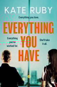 Everything You Have