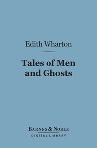 Tales of Men and Ghosts (Barnes & Noble Digital Library)