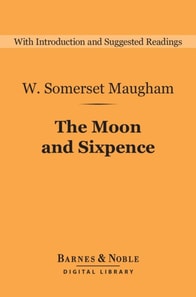 Moon and Sixpence (Barnes & Noble Digital Library)