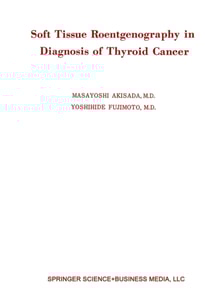 Soft Tissue Roentgenography in Diagnosis of Thyroid Cancer