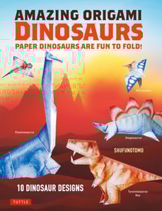 Amazing Origami Dinosaurs