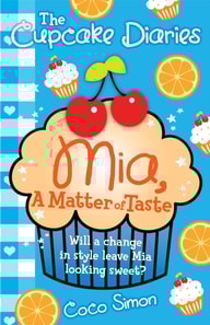 Cupcake Diaries: Mia, a Matter of Taste