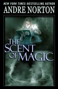Scent of Magic