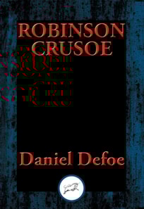 Life and Most Surprising Adventures of Robinson Crusoe