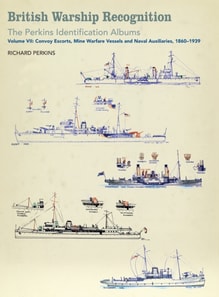 British Warship Recognition: The Perkins Identification Albums