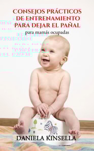 Consejos prácticos de entrenamiento para dejar el pañal para mamás ocupadas