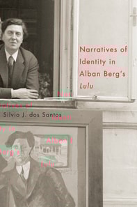 Narratives of Identity in Alban Berg's "e;Lulu"e;