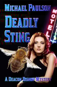 Deadly Sting: A Deacon Bishop Mystery