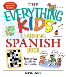 Everything Kids' Learning Spanish Book