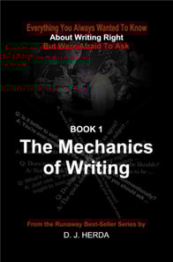 Everything You Always Wanted To Know about the Mechanics of Writing Right