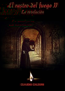 El rastro del fuego II  “La revelación”
