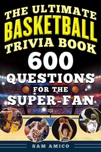 Ultimate Basketball Trivia Book