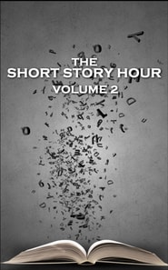 Short Story Hour - Volume 2