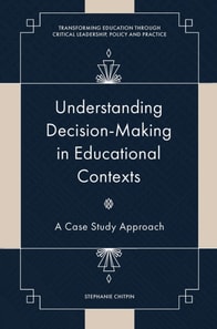 Understanding Decision-Making in Educational Contexts