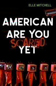 American Are You Scared Yet