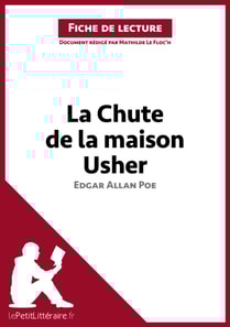 La Chute de la maison Usher d'Edgar Allan Poe (Fiche de lecture)
