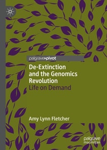 De-Extinction and the Genomics Revolution