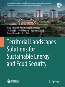 Territorial Landscapes Solutions for Sustainable Energy and Food Security