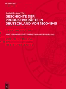 Produktivkräfte in Deutschland 1917/18 bis 1945