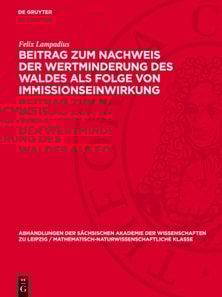 Beitrag zum Nachweis der Wertminderung des Waldes als Folge von Immissionseinwirkung