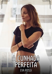 A Cunhada Perfeita